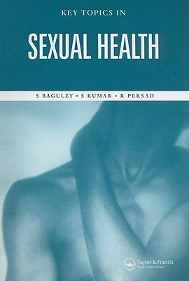 Key Topics in Sexual Health by Baguley, Stephen