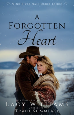 A Forgotten Heart by Williams, Lacy