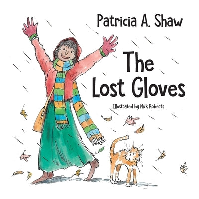 The Lost Gloves by A. Shaw, Patricia