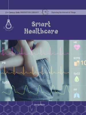 Smart Healthcare by Gitlin, Martin