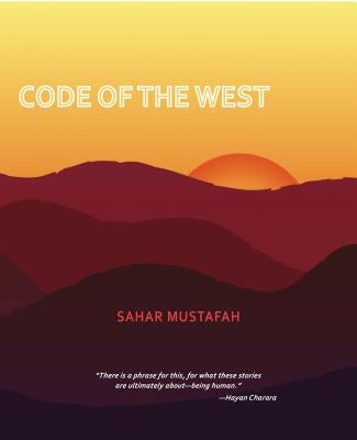 Code of the West by Mustafah, Sahar