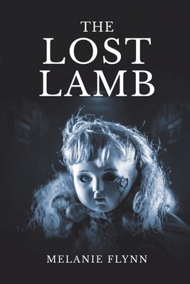 The Lost Lamb by Flynn, Melanie