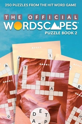 The Official Wordscapes Puzzle Book Volume 2: Volume 2 by Peoplefun