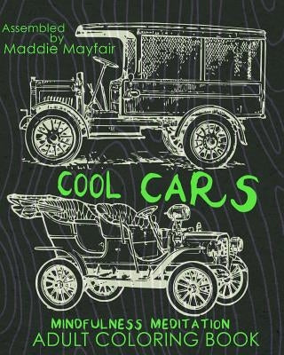 Cool Cars Mindfulness Meditation Adult Coloring Book by Book, Coloring