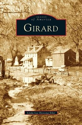 Girard by Eiler, Linda Lee Hessong