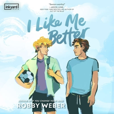 I Like Me Better by Weber, Robby