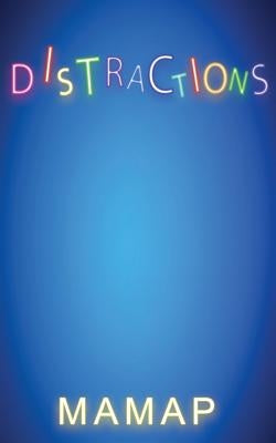 Distractions by Mamap