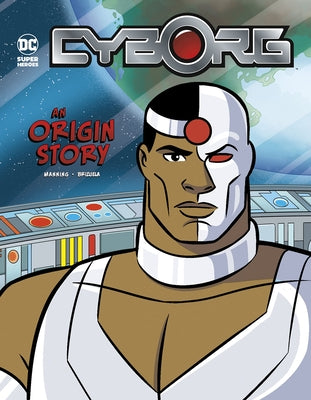 Cyborg: An Origin Story by Manning, Matthew K.