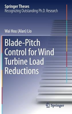 Blade-Pitch Control for Wind Turbine Load Reductions by Lio