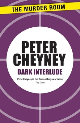Dark Interlude by Cheyney, Peter
