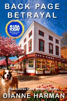 Back Page Betrayal: The Ozarks Cozy Mystery Series by Harman, Dianne