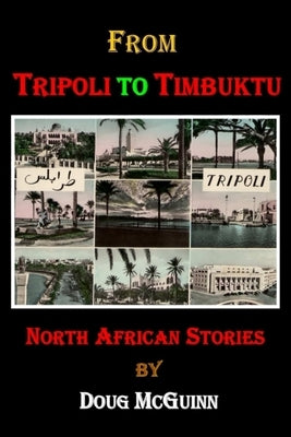 From Tripoli to Timbuktu by McGuinn, Doug