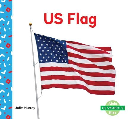 Us Flag by Murray, Julie