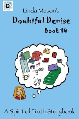 Doubtful Denise: Linda Mason's by Mulles, Jessica