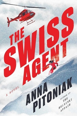 The Swiss Agent by Pitoniak, Anna