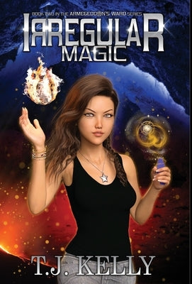 Irregular Magic by Kelly, T. J.