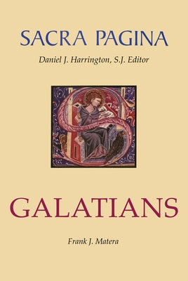 Sacra Pagina: Galatians by Matera, Frank J.