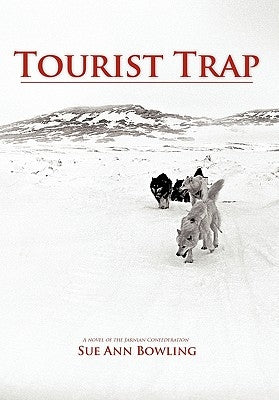 Tourist Trap by Bowling, Sue Ann