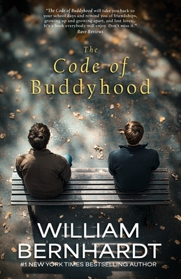 The Code of Buddyhood by Bernhardt, William