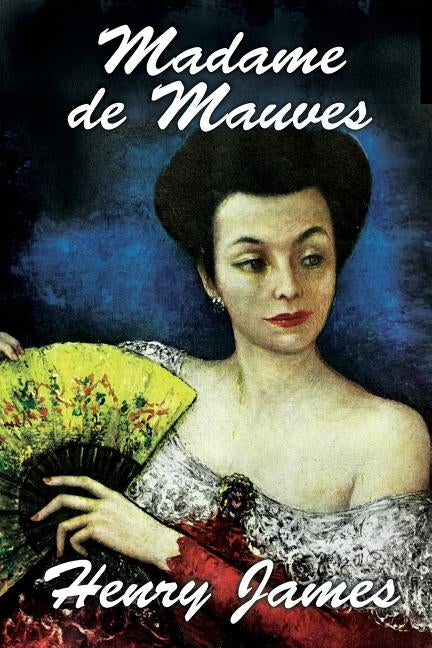 Madame de Mauves by James, Henry