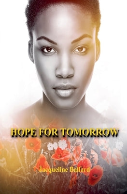 Hope for Tomorrow by Ballard, Jacqueline