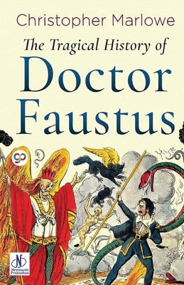 The Tragical History of Doctor Faustus by Marlowe, Christopher