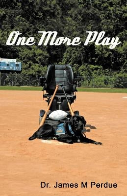 One More Play by Perdue, James M.