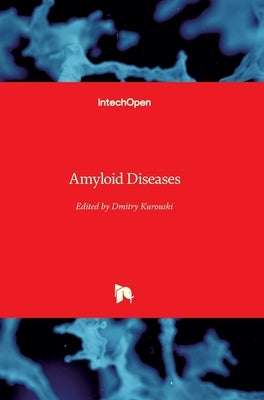 Amyloid Diseases by Kurouski, Dmitry