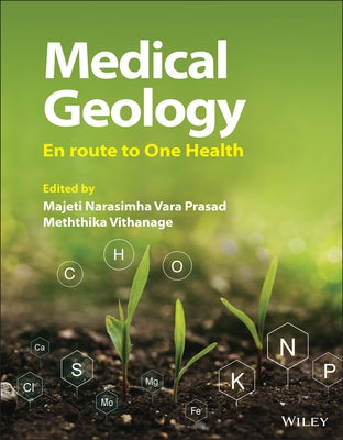 Medical Geology: En Route to One Health by Vithanage, Meththika