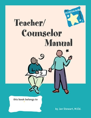 Stars: Teacher/Counselor Manual by Stewart, Jan
