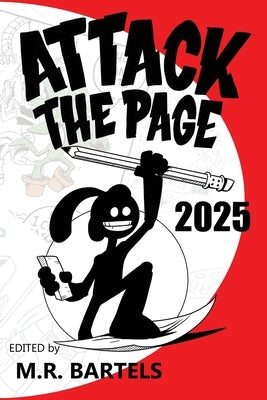 Attack the Page 2025: Power by Bartels, M. R.