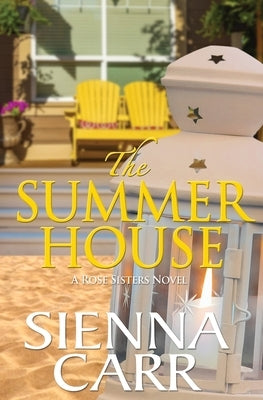 The Summer House by Carr, Sienna