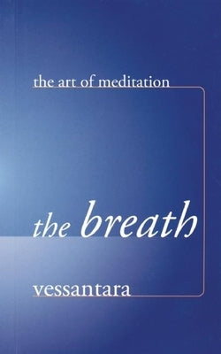 The Breath by Vessantara (Tony McMahon)