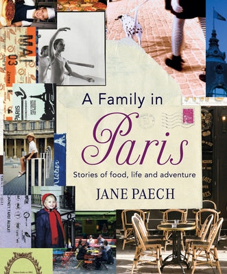 A Family in Paris by Paech, Jane