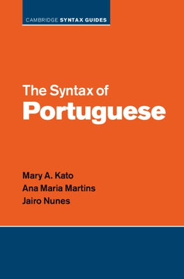 The Syntax of Portuguese by Kato, Mary A.