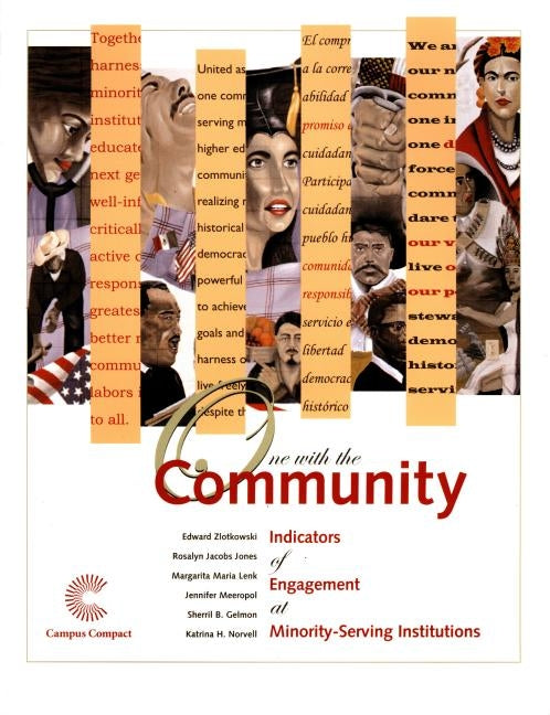 One with the Community: Indicators of Engagement at Minority-Serving Institutions by Zlotkowski, Edward