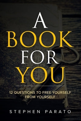 A Book For You by Parato, Stephen