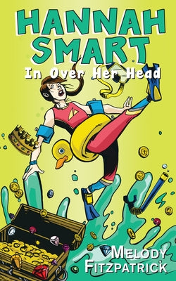 In Over Her Head: Hannah Smart by Fitzpatrick, Melody