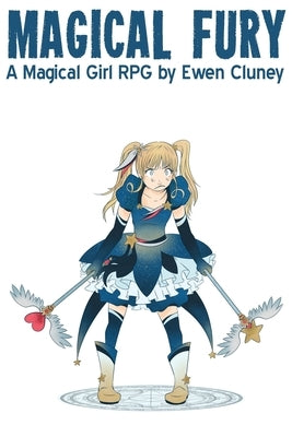 Magical Fury by Cluney, Ewen