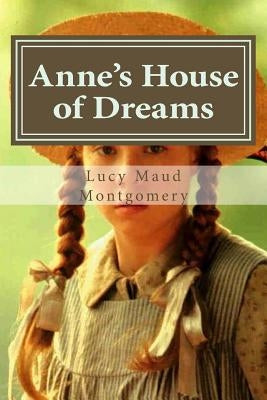 Anne's House of Dreams by Hollybook