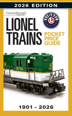 Lionel Trains Pocket Price Guide 1901-2026 by Carp, Roger