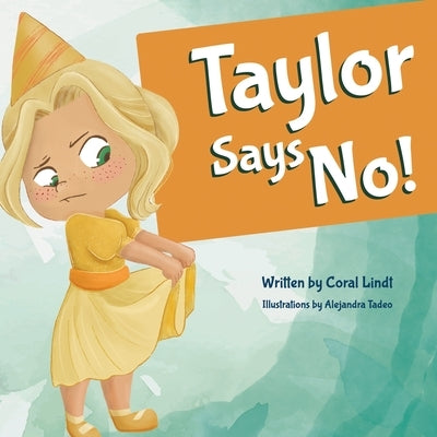 Taylor Says No! by Lindt, Coral