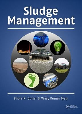 Sludge Management by Gurjar, Bhola