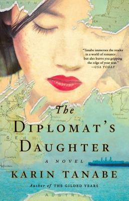 The Diplomat's Daughter by Tanabe, Karin