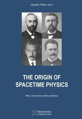 The Origin of Spacetime Physics by Petkov, Vesselin