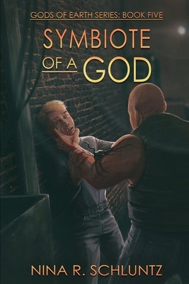 Symbiote of a God by Schluntz, Nina R.