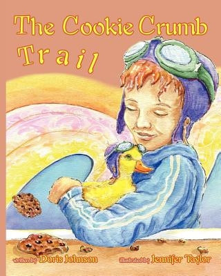 The Cookie Crumb Trail by Taylor, Jennifer Louise