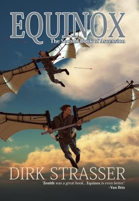 Equinox: The Second Book of Ascension by Strasser, Dirk
