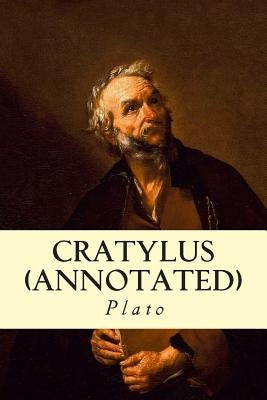Cratylus (Annotated) by Jowett, Benjamin