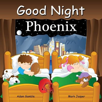 Good Night Phoenix by Gamble, Adam